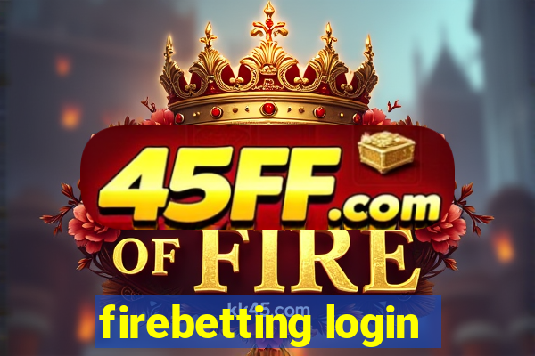 firebetting login